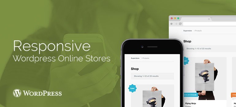 The Most Responsive Plugins for a WordPress Online Store