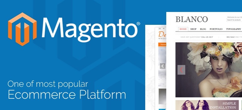 Magento is one of the most popular platforms for online shops