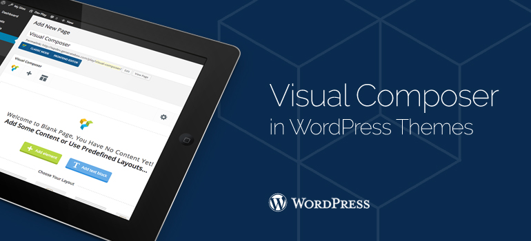 Basic Properties of Visual Composer in WordPress Themes