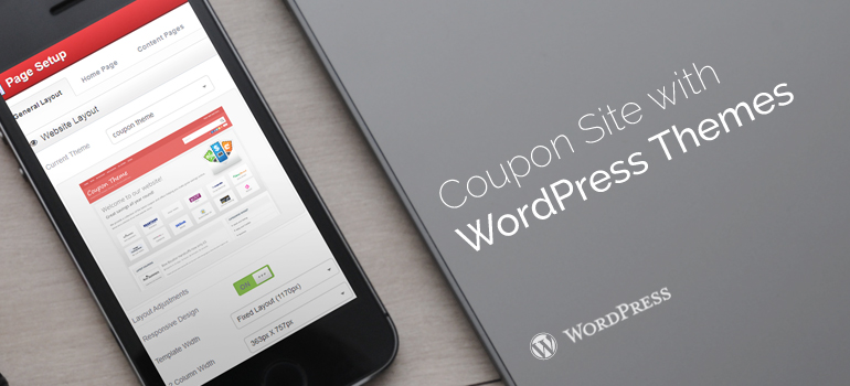 How Easily To Create a Coupon Site with WordPress Themes?