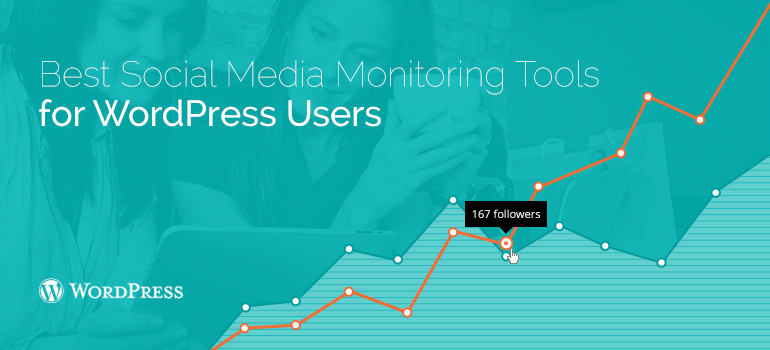 18 Best Social Media Monitoring Tools For WordPress Users