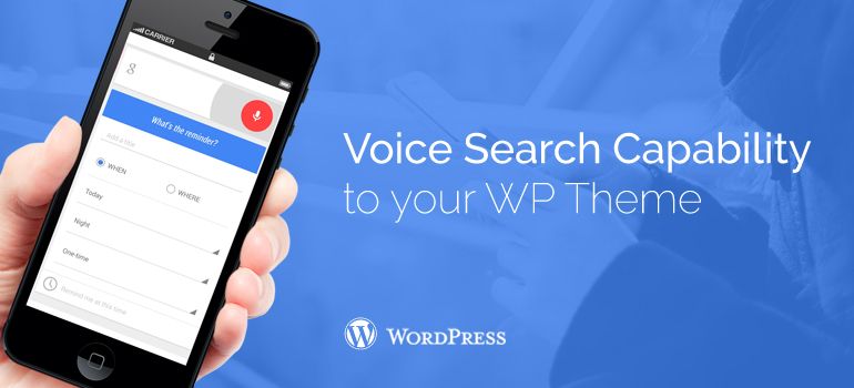 How to Add Voice Search Capability to your WordPress Theme