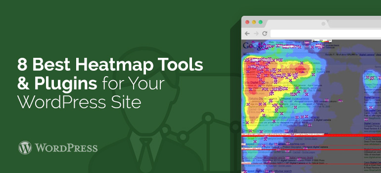 Best Heatmap Tools and Plugins for Your WordPress Site