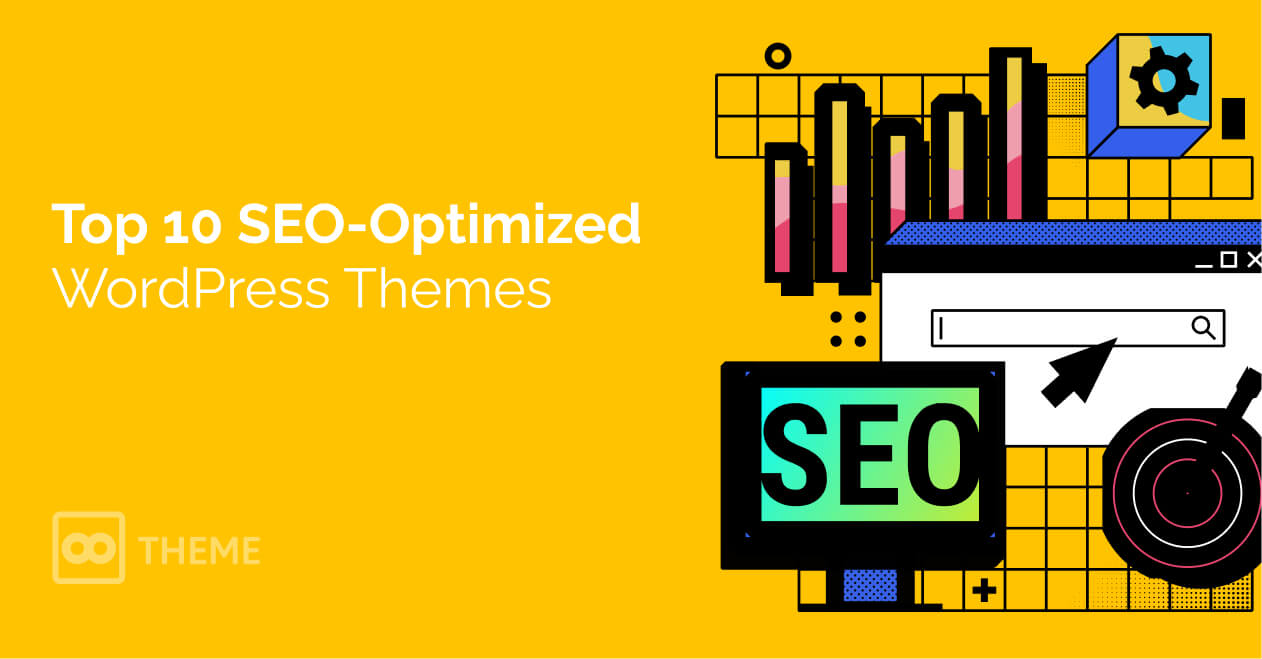 Top 10 SEO-Optimized WordPress Themes: Modern and User-Friendly Solutions for Your Website