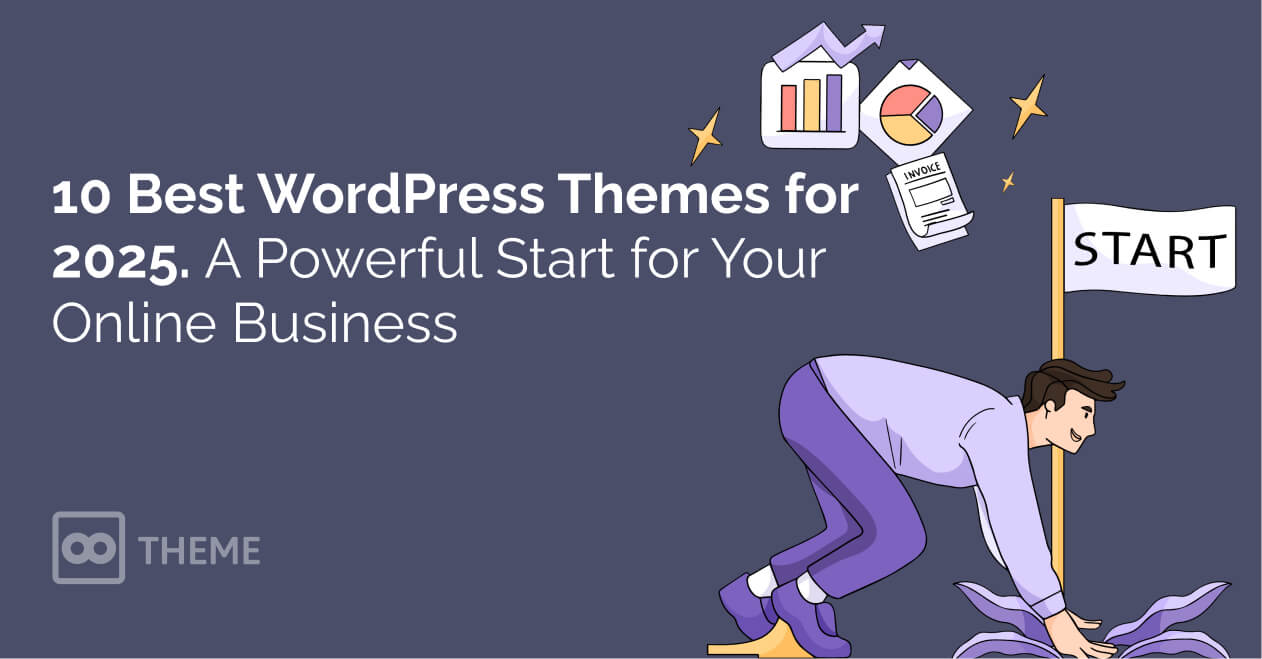 10 Best WordPress Themes for 2025: A Powerful Start for Your Online Business